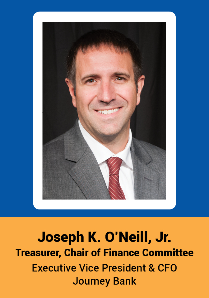 Joseph K. O'Neill, Jr. - Treasurer, Finance Committee Chair