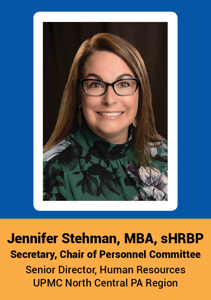 Jennifer Stehman, MBA, sHRBP - Secretary, Chair of Personnel Committee